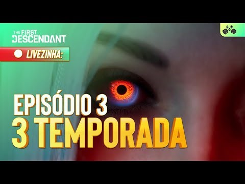 🔴 AO VIVO | The First Descendant – Bora de TFDzinho, Gley não tem sossego...