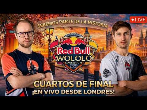 REDBULL WOLOLO DESDE LONDRES - CUARTOS DE FINAL VIPER VS MR YO - SEBAS VS HEARTT
