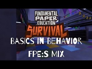 Basics in Behavior FPE:S Mix Music Video