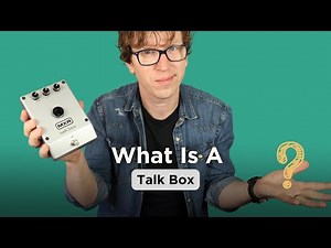 “What Is a Talk Box? Guitar Effect Explained + Demo (MXR M222)”