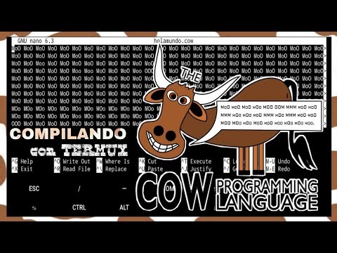 Compilando El Lenguaje de Programación Orientada a Bovinos COW desde TERMUX | Android | Sin root