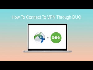 How To Connect to the VPN with Duo Verification!