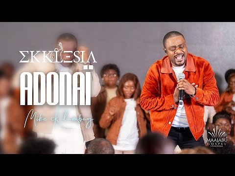 Mike Kalambay - Adonaï (Video Officielle)