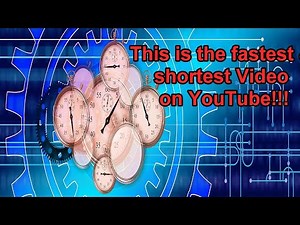 The shortest Video on Youtube ever - Fastest Video in the World - World Record – Nanosecond Video