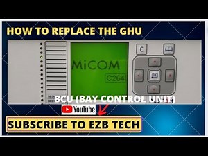 Micom C264 | how to replace faulty GHU GCU | Alstom Micom bay control unit | BCU