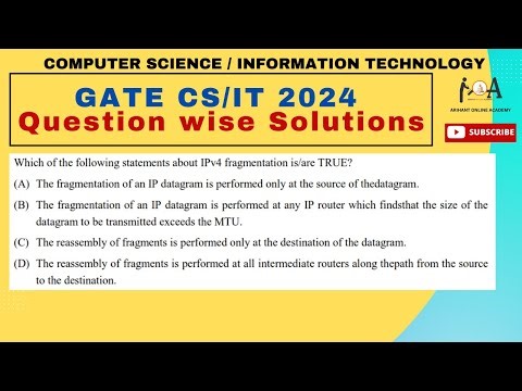 Solved GATE CS/IT 2024 Paper | DETAILED VIDEO SOLUTIONS | Computer Networks | Fragmentation IPv4