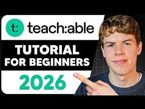 Teachable Tutorial For Beginners (2026): Create & Sell Your First Course