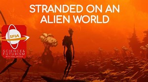 Stranded On An Alien World – Lifeboat News: The Blog
