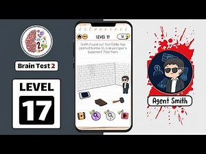Brain Test 2 Level 17 Agent Smith Walkthrough or Answer