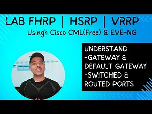 HSRP Lab Tutorial - CML / EVE-NG | Gateway, Switched vs. Routed Ports, and FHRP Redundancy Explained