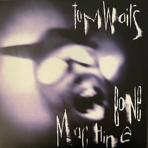 Tom Waits - Bone Machine