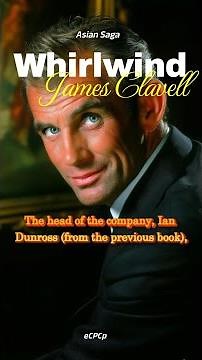 James Clavell's Asian Saga - video 6 of 6 Whirlwind