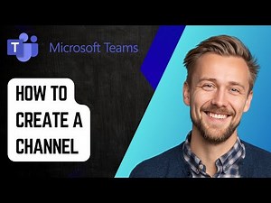 How to Create a Channel in Microsoft Teams [2025 Guide]