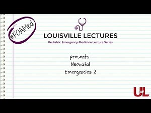 Neonatal Emergencies 2