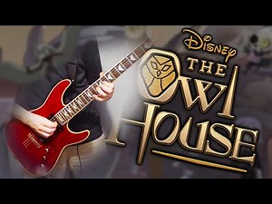The Owl House Theme Song Guitar Cover