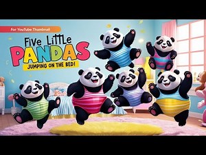 "5 Little Pandas Jumping on the Bed | Fun Kids Song & Nursery Rhyme Adventure!"
