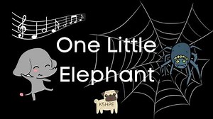 Music: One Little Elephant, Song Lyrics, Children Singing, Vocal Music Education
