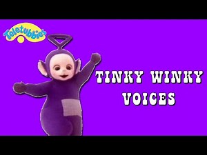 Teletubbies: Tinky Winky Voices