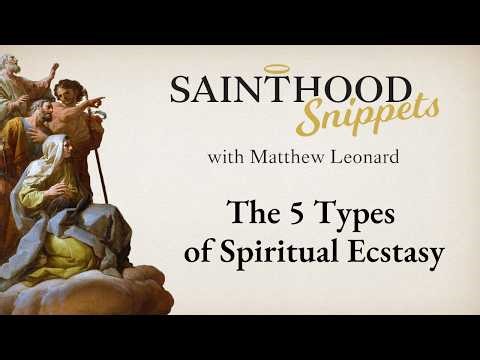 The 5 Types of Spiritual Ecstasy