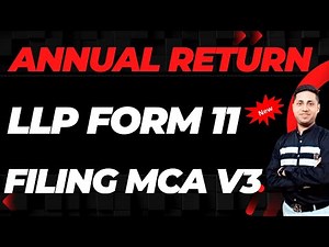 LLP form 11 filing | How to file form 11 on MCA v3 portal | LLP form 11 filing 2024 | LLP form 11 |