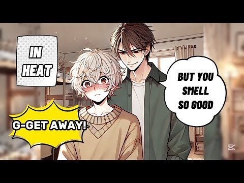 [BL] I GOT FORCED TO BE ROOMMATES WITH AN ALPHA DURING MY HEAT [OMEGAVERSE]