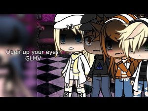 Open Up Your Eyes GLMV | Part 2 Of OTHER FRIENDS | FW ⚠