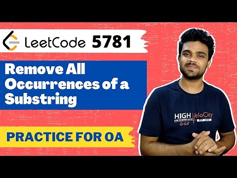 Leetcode Solutions 5781. Remove All Occurrences of a Substring