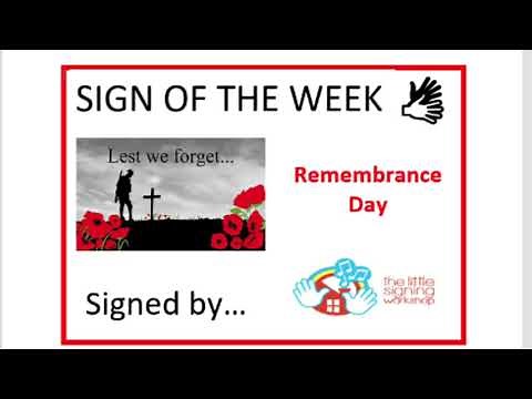 How to sign Remembrance Day - sign language - signalong - The Little Signing Workshop