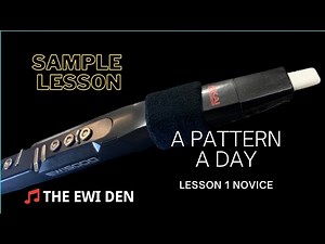 EWI FREE SAMPLE LESSON: A PATTERN A DAY (NOVICE)
