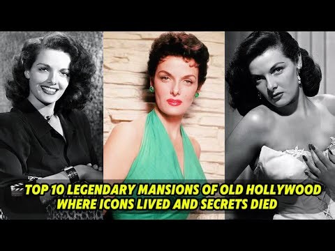 🎬TOP 10 LEGENDARY MANSIONS OF OLD HOLLYWOOD WHERE ICONS LIVED AND SECRETS DIED