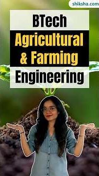 B.Tech in Agricultural Engineering: Eligibility, Fees, Colleges & More #btechagriculturalengineering