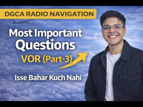 VOR (Part-3)| Most Important Questions| DGCA Radio Navigation