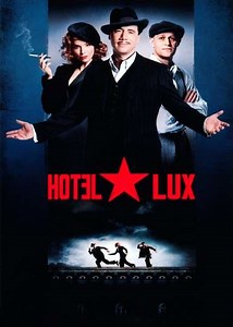 Hotel Lux (2011) - Movie