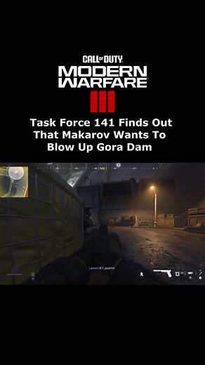 Modern Warfare 3 – Task Force 141 Finds Out That Makarov Wants To Blow Up Gora Dam #gamingontiktok #letsplay #whattoplay #modernwarfare3 #callofduty #price #cod