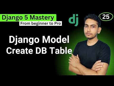 Model and Create Database Table in Django 5