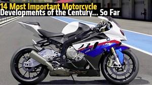 14 Most Important Motorcycle Developments of the Century