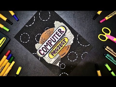 Computer Project File Front Page | Computer Project Cover Page Decoration Idea | Computer file