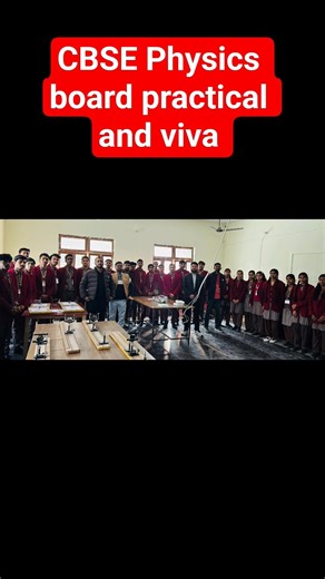 #CBSE physics practical and viva # board practical # trending shorts# viral shorts #cbse #pcmb