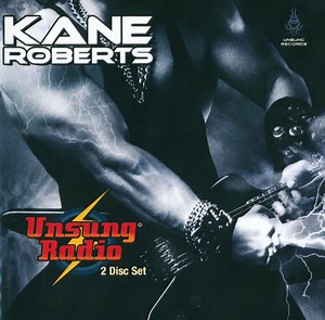 Kane Roberts - Unsung Radio