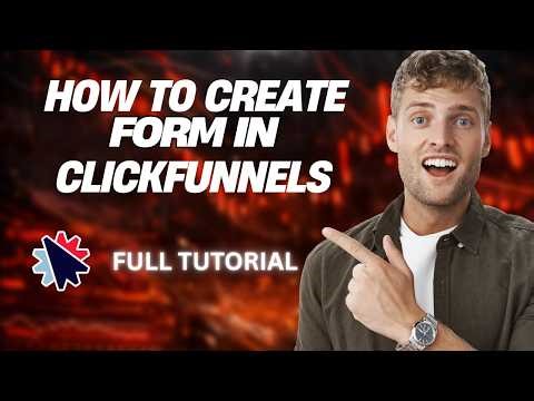 How to Create Form in ClickFunnels [2026 Full Guide]