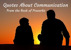 Quotes From the Book of Proverbs on Communication