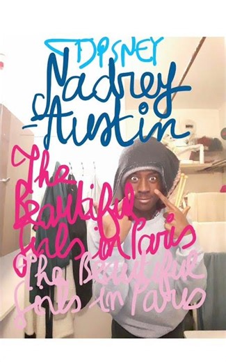 Nadrey-Austin, he is speaking about Girls from Paris ! • Disney+
