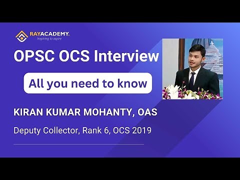 How to prepare for OAS Interview by OAS toppers Kiran Mohanty | OPSC | RAYACADEMY