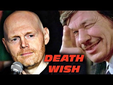 Bill Burr on Death Wish