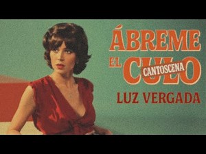 ABREME EL CULO – Luz Vergada (1968) | Cantoscena