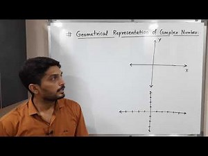 Complex Analysis | Unit 1 | Lecture 5 | Geometrical Representation of Complex Numbers