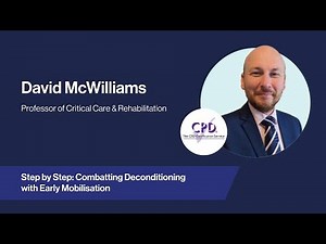 Preventing Deconditioning with Critically Unwell Patients | David McWilliams