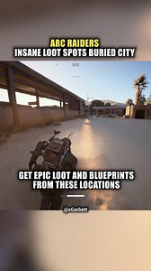 ARC Raiders Best Loot Spots on Buried City Blueprints & Epic Loot Drops #arcraiders #arcraidersgame #arcraidersgameplay #gaming #gamingvideos #gamingontiktok | xGarbett