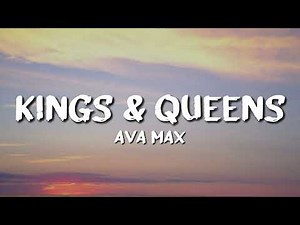 Ava Max - Kings & Queens (Lyrics)
