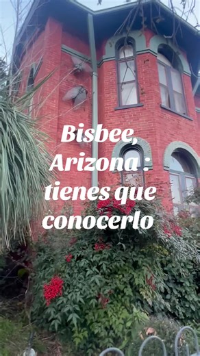 Exploring Bisbee, Arizona: A Hidden Gem